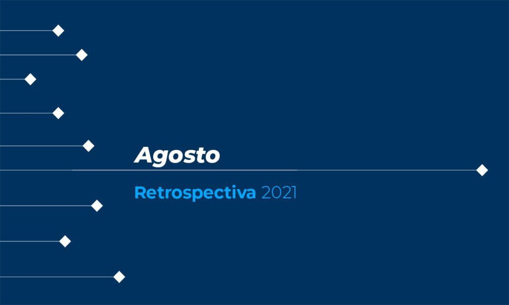 Confira as principais notícias de agosto