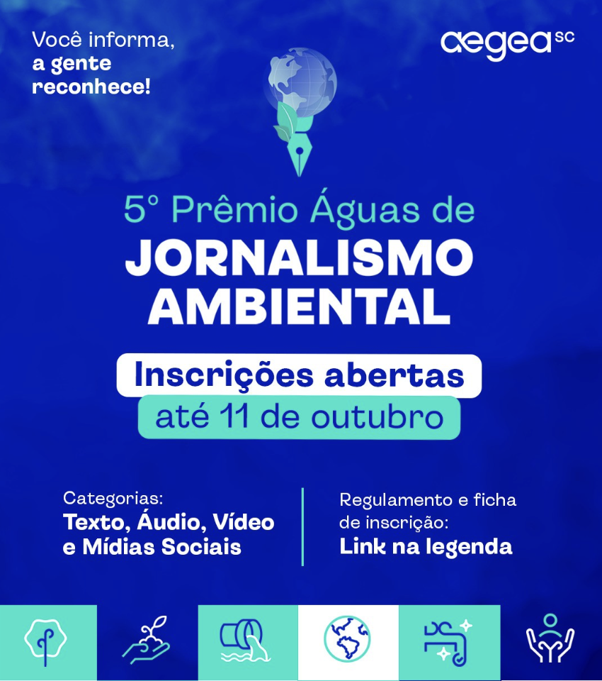 Inscrições abertas até outubro: AEGEA SC promove 5º Prêmio Águas de Jornalismo Ambiental